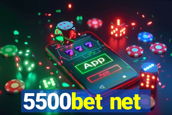 5500bet net